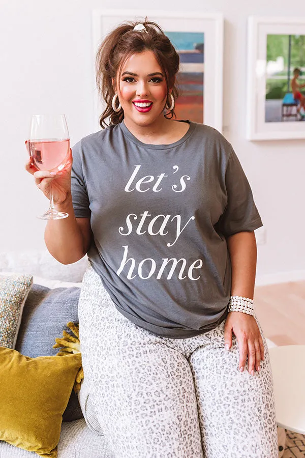 Let's Stay Home Shift Tee  Curves